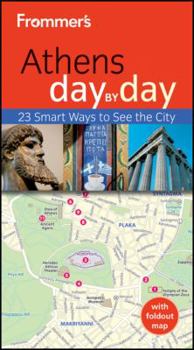 Paperback Frommer's Athens Day by Day [With Fold-Out Map] Book