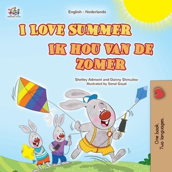I Love Summer (English Dutch Bilingual Children's Book) (English Dutch Bilingual Collection) (Dutch Edition)