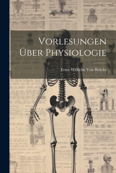 Paperback Vorlesungen Über Physiologie [German] Book