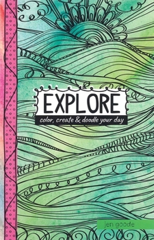 Leisure Arts Doodle Pages Explore Coloring Book – Adult Coloring Book with Creative Doodle Designs, Journaling Pages & Inspirational Phrases – Stress Relief Coloring