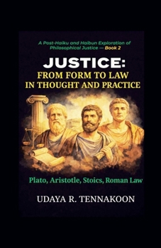 Paperback Justice: From Form to Law in Thought and Practice Book