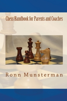 Paperback Chess Handbook for Parents and Coaches Book