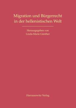 Paperback Migration Und Burgerrecht in Der Hellenistischen Welt [German] Book
