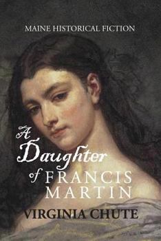 Paperback A Daughter of Francis Martin Book