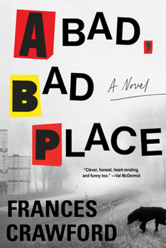 Hardcover A Bad, Bad Place Book