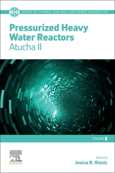 Paperback Pressurized Heavy Water Reactors: Atucha II Volume 8 Book
