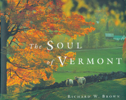 Paperback The Soul of Vermont Book