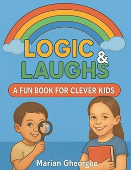 Paperback Logic & Laughs: a fun book for clever kids Book