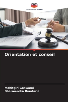 Orientation et conseil (French Edition)