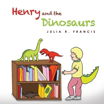 Paperback Henry and the Dinosaurs Book