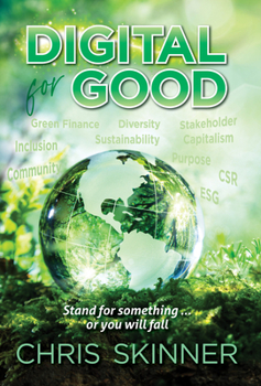 Hardcover Digital for Good: Stand for Something... or You Will Fall Book