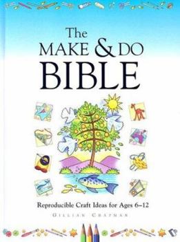 Hardcover The Make & Do Bible: Reproducible Craft Ideas for Ages 6-12 [With Reproducible Book] Book