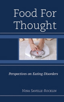 Paperback Food for Thought: Perspectives on Eating Disorders Book