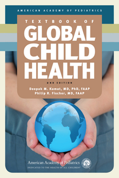 Hardcover Textbook of Global Child Health, 2nd Edition Book