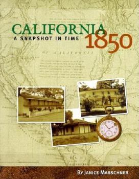 Paperback California 1850: A Snapshot in Time Book