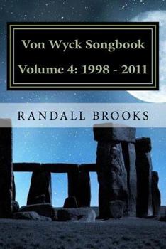 Paperback Von Wyck Songbook Volume 4: 1998 - 2011 Book