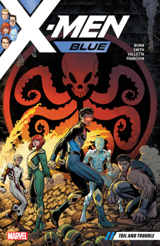 Paperback X-Men Blue Vol. 2: Toil and Trouble Book