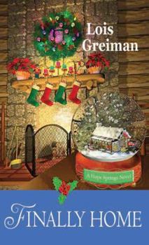 Finally Home - Book #3 of the Hope Springs, SD