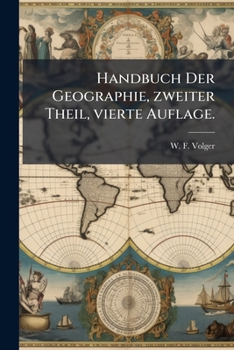 Paperback Handbuch Der Geographie, zweiter Theil, vierte Auflage. [German] Book
