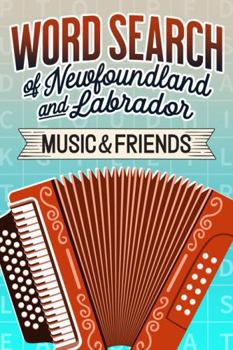 Word Search of Newfoundland and Labrador Music and Friends