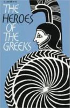 Paperback The Heroes of the Greeks Book