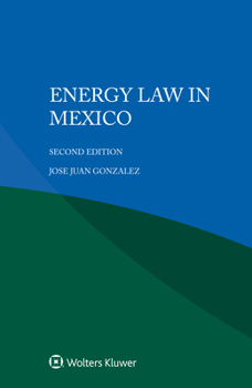 Paperback Energy Law in Mexico Book