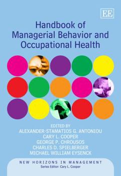 Hardcover Handbook of Managerial Behavior and Occupational Health Book