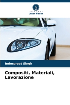Paperback Compositi, Materiali, Lavorazione [German] Book