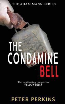 Paperback The Condamine Bell: The Adam Mann Series, Book 2 Book