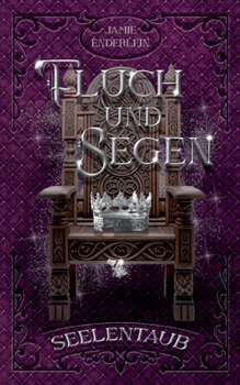 Paperback Fluch und Segen: Seelentaub [German] Book