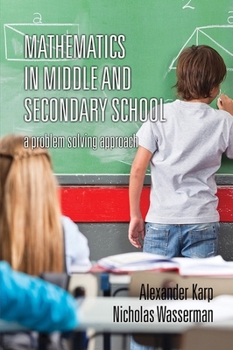 Paperback Mathematics in Middle and Secondary School: A Problem Solving Approach Book