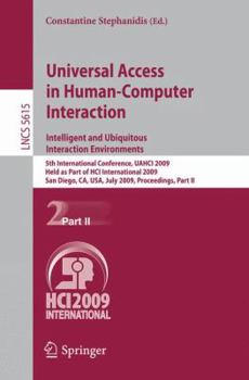 Paperback Universal Access in Human-Computer Interaction. Intelligent and Ubiquitous Interaction Environments: 5th International Conference, Uahci 2009, Held as Book