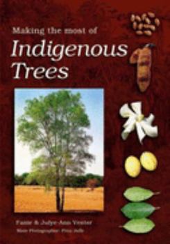Paperback Making the most of indigenous trees Book