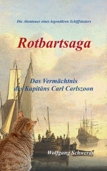 Paperback Rotbartsaga: Das Vermächtnis des Kapitäns Carl Carlszoon [German] Book