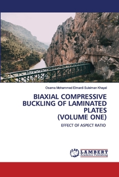 Paperback Biaxial Compressive Buckling of Laminated Plates (Volume One) Book