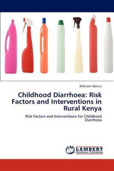 Paperback Childhood Diarrhoea: Risk Factors and Interventions in Rural Kenya Book