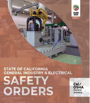 Perfect Paperback State of California (Cal/OSHA) General Industry & Electrical Safety Orders Book