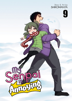 Paperback My Senpai Is Annoying Vol. 9 Book