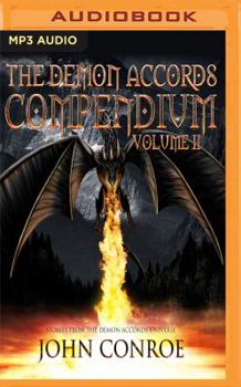 The Demon Accords Compendium, Volume 2: Stories from the Demon Accords Universe - Book  of the Demon Accords