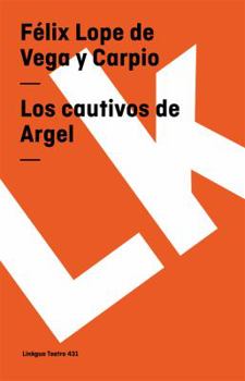 Paperback Los cautivos de Argel [Spanish] Book