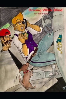 Paperback Driving While Blind: Learning to Drive in the Distracted Driving Era Book