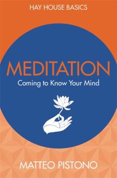 Paperback Meditation: Coming to Know Your Mind Book