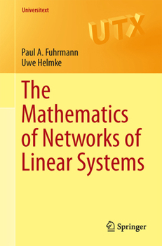 Paperback The Mathematics of Networks of Linear Systems Book