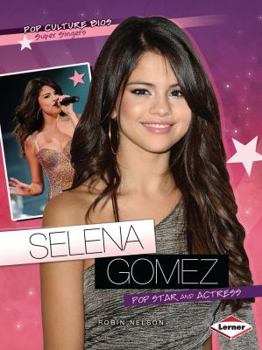 Paperback Selena Gomez: Pop Star and Actress Book