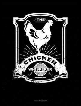 Paperback Chicken Whisperer: 5 Column Ledger Book