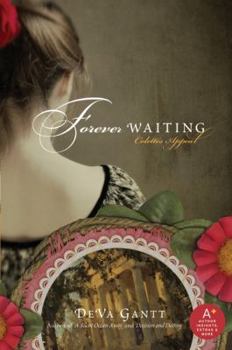 Forever Waiting: Colette's Appeal - Book #3 of the Colette Trilogy