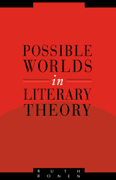 Possible Worlds in Literary Theory - Book  of the Literature, Culture, Theory
