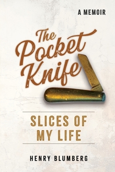 Paperback The Pocket Knife: Slices of My Life Book