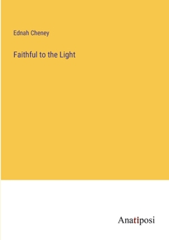 Paperback Faithful to the Light Book