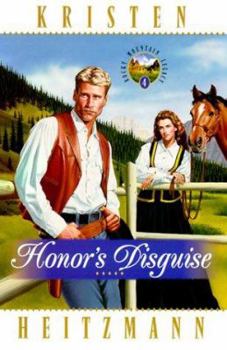 Honors Disguise - Book #4 of the Rocky Mountain Legacy